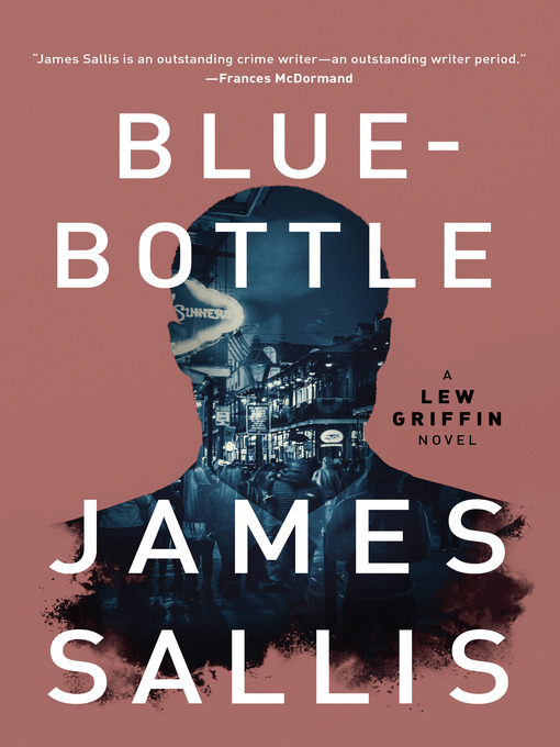 Title details for Bluebottle by James Sallis - Wait list
